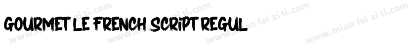 Gourmet Le French Script Regular字体转换